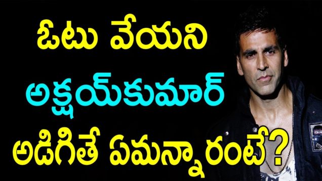 Akshay Kumar Never Cast His Vote In India