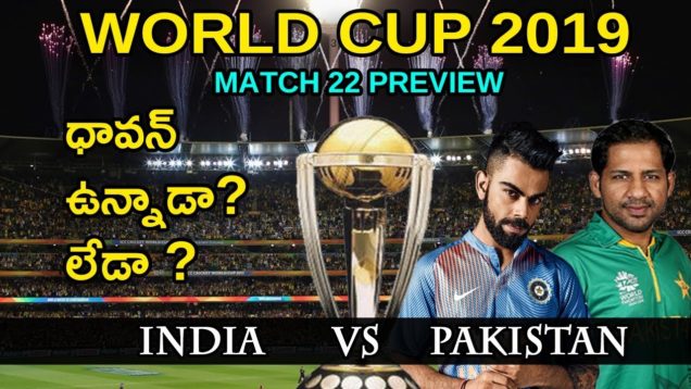 India vs Pakistan, ICC World Cup 2019 : Dawan Is In The Match